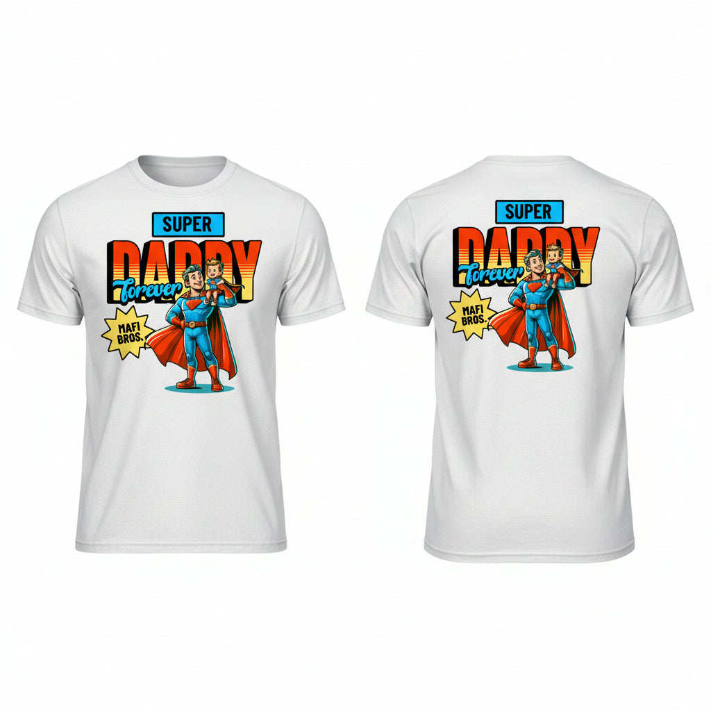 MAFI BROS. Super Daddy Designs Tshirts