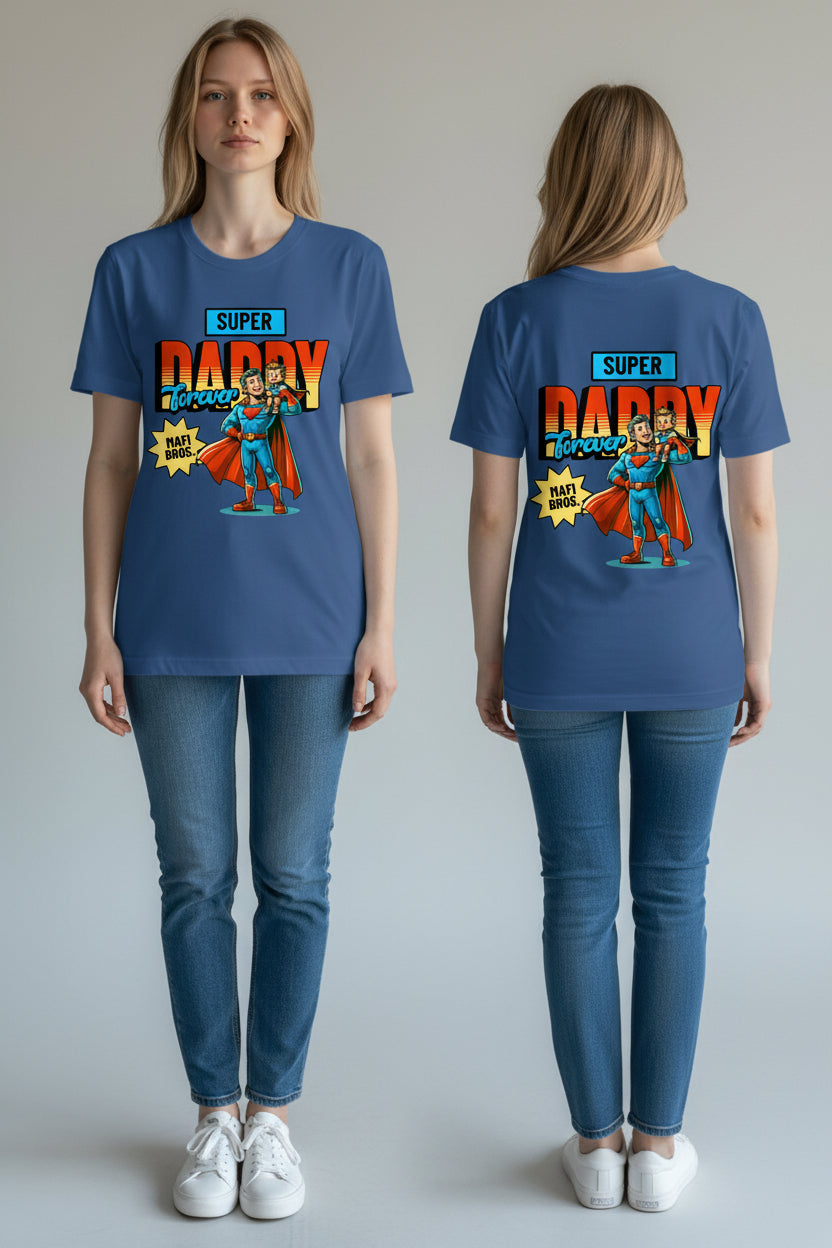 MAFI BROS. Super Daddy Designs Tshirts