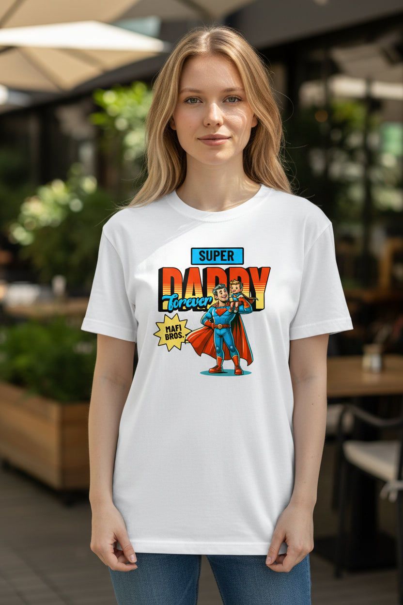 MAFI BROS. Super Daddy Designs Tshirts